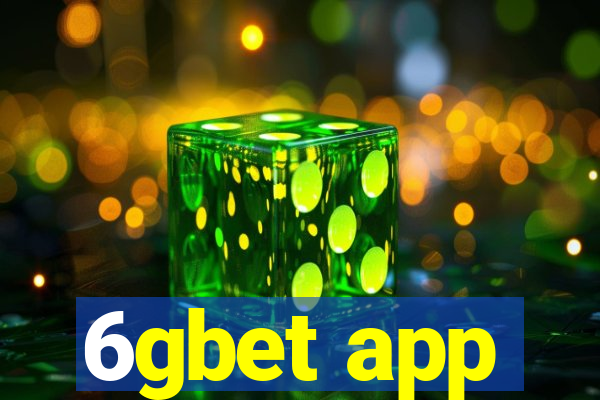 6gbet app